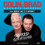 COLIN MOCHRIE AND BRAD SHERWOOD: THE SCARED SCRIPTLESS TOUR COMES TO THE PULLO CENTER SEPTEMBER 12