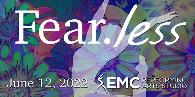 EMC Spring 2022 Show: “Fear.less”