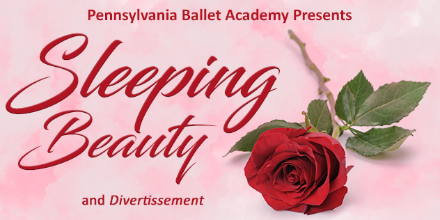 Sleeping Beauty: Pennsylvania Ballet Academy with Lancaster Symphony Orchestra